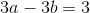 3a-3b=3