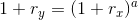 1+r_y=\left ( 1+r_x) ^a