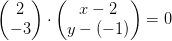 \begin{pmatrix} 2\\-3 \end{pmatrix}\cdot \begin{pmatrix} x-2\\y-(-1) \end{pmatrix}=0
