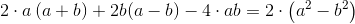 2\cdot a\left ( a+b \right )+2b(a-b)-4\cdot ab=2\cdot \left ( a^2-b^2 \right )