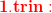 \mathbf{\color{Red} 1. trin:}