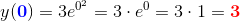 y(\bold{\color{Blue} 0})=3e^{0^2}=3\cdot e^0=3\cdot 1=\bold{\color{Red} 3}