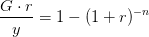 \frac{G\cdot r}{y}=1-(1+r)^{-n}