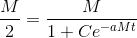 \frac{M}{2}=\frac{M}{1+Ce^{-aM t}}