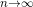_{n\rightarrow \infty}