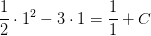 \frac{1}{2}\cdot 1^2-3\cdot 1=\frac{1}{1}+C