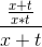 \frac{\frac{x+t}{x*t}}{x+t}