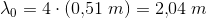\lambda _0=4\cdot \left (0{,}51\; m \right )=2{,}04\; m