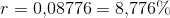 r=0{,}08776=8{,}776\%