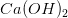 Ca(OH)_2