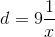 d=9\frac{1}{x}