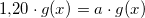 \small 1{,}20\cdot g(x)=a\cdot g(x)