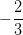 -\frac{2}{3}