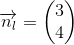 \overrightarrow{n_l}=\begin{pmatrix} 3\\4 \end{pmatrix}