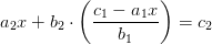 a_2x+b_2\cdot \left ( \frac{c_1-a_1x}{b_1} \right )=c_2