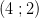 (4\; ;2)