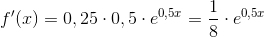 f{}'(x)=0,25\cdot 0,5\cdot e^{0,5x}=\frac{1}{8}\cdot e^{0,5x}