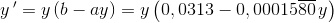 y{\, }'=y\left ( b-ay \right )=y\left ( 0,0313-0,00015\overline{80}\, y \right )