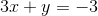 3x+y=-3