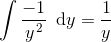 \int \frac{-1}{y^{\, 2}}\textup {\, d}y=\frac{1}{y}