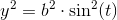 y^2=b^2\cdot \sin^2(t)