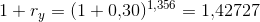 1+r_y=(1+0{,}30)^{1{,}356}=1{,}42727