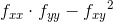 f_{xx}\cdot f_{yy}-{f_{xy}}^2