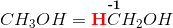 CH_3OH=\mathbf{\color{Red}H}\overset{\textbf{-1}}{C}H_2OH