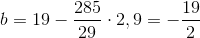 b=19-\frac{285}{29}\cdot 2,9=-\frac{19}{2}