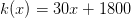 k(x)=30x+1800