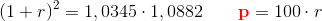 \left ( 1+r \right )^2=1,0345\cdot 1,0882\; \; \; \; \; \; \; \mathbf {\color{Red} p}=100\cdot r