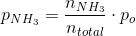 p_{NH_3}=\frac{n_{NH_3}}{n_{total}}\cdot p_o