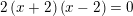 \small 2\left (x+2 \right) \left (x-2 \right )=0