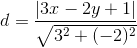 d=\frac{\left | 3x-2y+1 \right |}{\sqrt{3^2+(-2)^2}}