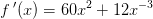 f{\, }'(x)=60x^2+12x^{-3}
