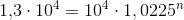 1{,}3\cdot 10^4=10^4\cdot 1,0225^n