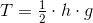 T=\tfrac{1}{2}\cdot h\cdot g