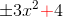 \pm 3x^2\mathbf{\color{Red} +}4