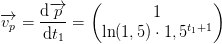 \overrightarrow{v_p}=\frac{\mathrm{d} \overrightarrow{p}}{\mathrm{d} t_1}=\begin{pmatrix} 1\\\ln(1,5) \cdot 1,5^{t_1+1} \end{pmatrix}