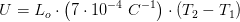 U=L_o\cdot \left ( 7\cdot 10^{-4}\; C^{-1} \right )\cdot \left ( T_2-T_1 \right )