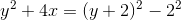 y^2+4x=(y+2)^2-2^2