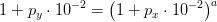 1+p_y\cdot 10^{-2}=\left (1+p_x\cdot 10^{-2} \right )^a
