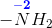 -\overset{\mathbf{\color{Blue} -2}}{N}H_2