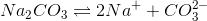Na_2CO_3 \rightleftharpoons 2Na^+ + CO_3^{2-}