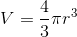 V = \frac 43 \pi r^3