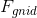 F_{gnid}