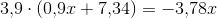 3{,}9\cdot (0{,}9x+7{,}34)=-3{,}78x