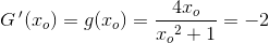 G{\, }'(x_o)=g(x_o)=\frac{4x_o}{{x_o}^2+1}=-2