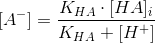 [A^-]=\frac{K_{HA}\cdot [HA]_i}{K_{HA}+[H^+]}