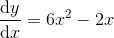 \frac{\mathrm{d}y }{\mathrm{d} x}=6x^2-2x